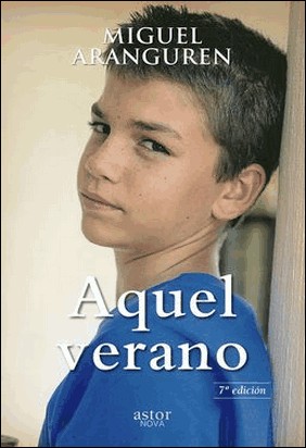 AQUEL VERANO de Miguel Aranguren