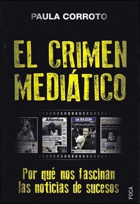 CRIMEN MEDIATICO de Paula Corroto