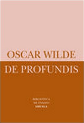 DE PROFUNDIS de Oscar Wilde