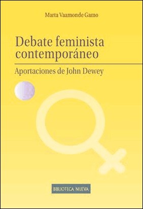 DEBATE FEMINISTA CONTEMPORÁNEO de Marta Vaamonde Gamo