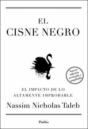 EL CISNE NEGRO de Nassim Nicholas Taleb