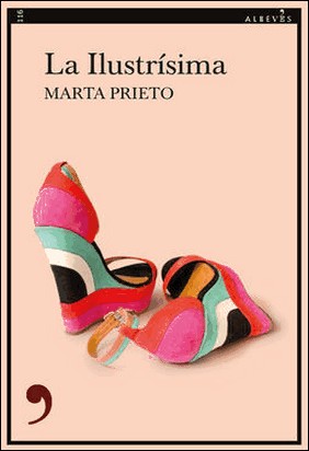 ILUSTRISIMA,LA de Marta Prieto