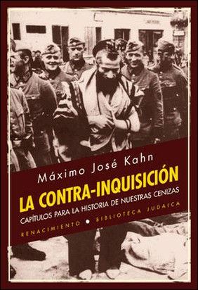 LA CONTRA-INQUISICIÓN de Maximo Jose Kahn