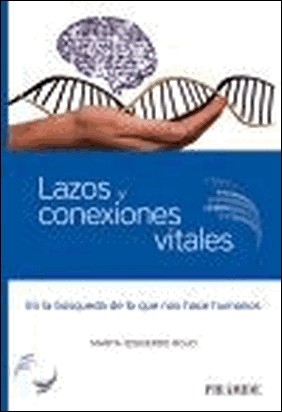 LAZOS Y CONEXIONES VITAL de Marta Izquierdo Rojo