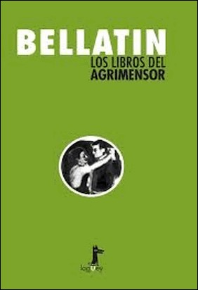 LIBROS DEL AGRIMENSOR de Mario Bellatin