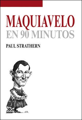 MAQUIAVELO EN 90 MINUTOS de Paul Strathern
