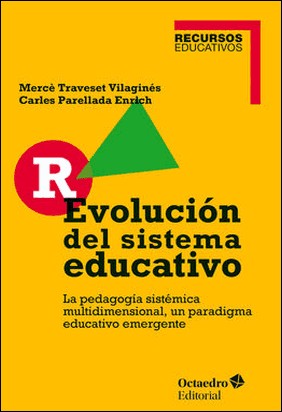R-EVOLUCIÓN DEL SISTEMA EDUCATIVO de Mercé Traveset Vilaginés