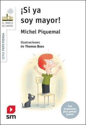 ¡SI YA SOY MAYOR! de Michel Piquemal