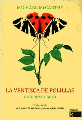 VENTISCA DE POLILLAS, LA - NATURALEZA Y GOZO de Michael Mccarthy
