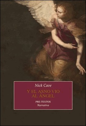 Y EL ASNO VIO AL ÁNGEL de Nick Cave